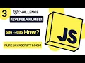 JavaScript Challenge Reverse a Number in JavaScript Step-by-Step Number Logic Number