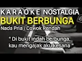Lagu BUKIT BERBUNGA Karaoke Nada Pria / Cowok