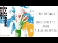 Download Lagu Henri Dikongué - Spirit To Arno (Instrumental)