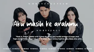 no revenge masih ke arahmu official music lyric norevenge forrevenge emo laguemosional