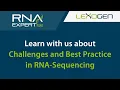 LEXOGEN TALK Challenges and Best Practice in RNA-Sequencing
