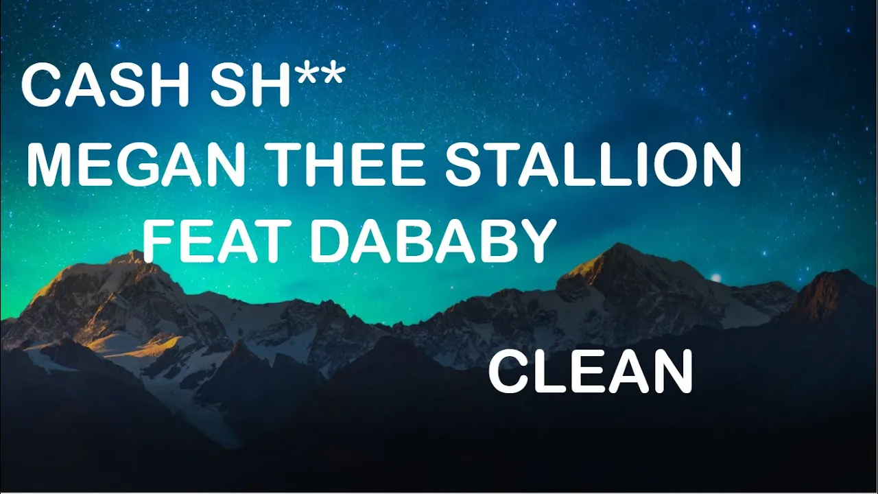 cash sh*t -megan thee stalion ft DaBaby (clean lyrics)