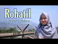Download Lagu Rohatil ( Lirik ) by Ay Khodijah ( El- Migwar )