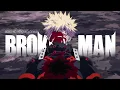 Download Lagu 「AMV」Broken Man