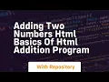 Adding two numbers html basics of html addition program