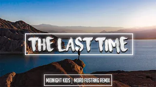 Download Midnight Kids - Last Time (Mord Fustang Remix) MP3