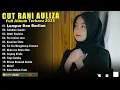 Lagu ALBUM CUT RANI - LUMPUR DAN BERLIAN - SALAHMU SENDIRI - PERCERAIAN LARA