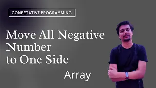 Move All Negative Number to One Side Competitive Programming Day 2
