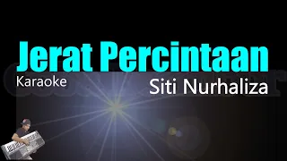 Siti Nurhaliza - Jerat Percintaan (Karaoke Lirik) HD