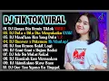 DJ TIKTOK TERBARU 2022 - DJ HANYA DIA YANG ADA DIANTARA JANTUNG HATI REMIX VIRAL || DJ PECAH SERIB