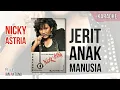 Download Lagu Jerit Anak Manusia - Nicky Astria || Karaoke (No Vocal)