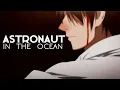 Download Lagu Han Daewi - Astronaut in the ocean (AMV)