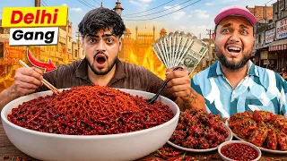 I Challenged Delhi Gang to Survive 3 Spicy Food Levels & win 10,000 ₹ Cash 