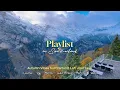 𝙿𝙻𝙰𝚈𝙻𝙸𝚂𝚃 🎧 Autumn in Switzerland Lofi Playlistㅣ 2 hour No Repeats l Travel Vibes