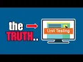 The Harsh Truth - Unit Tests