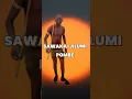 Download Lagu SAWAKA JILUMI-POMBE