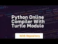 python online compiler with turtle module