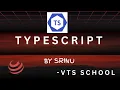 TypeScript Day - 2 for Beginners VTS SCHOOL SRINU