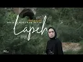Download Lagu LAPEH - Julia Anugerah Putri ( Official Music Video )