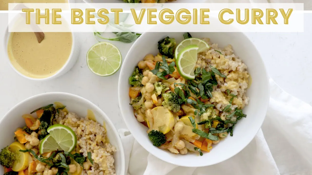 The Best Vegetable Curry - Weeknight Healthy Dinner Staple