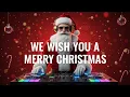 Lagu We Wish You a Merry Christmas with Lyrics | Christmas Songs \u0026 Carols🎄 Holiday Remix 2026