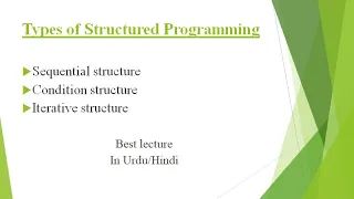 structured programming sequential structure conditional structure iteration structure