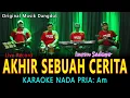 Download Lagu AKHIR SEBUAH CERITA - Karaoke Nada Pria -  Imron Sadewo