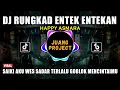 Download Lagu DJ RUNGKAD ENTEK ENTEKAN REMIX FULL BASS VIRAL TIKTOK TERBARU 2022 DJ SAIKI AKU WES SADAR