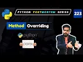 What is Method Overriding in Python Python OOP Essentials Explained