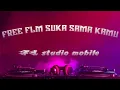 Download Lagu FREE FLM_DJ SUKA _SAMA _KAMU X MELODI ENAKEN [FL STUDIO MOBILE]@AdryWG