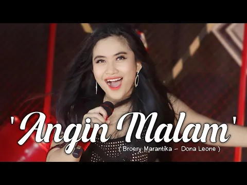 Download MP3 ANGIN MALAM - DONA LEONE | Woww VIRAL Suara Menggelegar Lady Rocker Indonesia | SLOW ROCK
