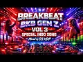 Lagu EEE A BREAKBEAT BKB GENZ Vol 3 Special Indo Song DJ KDP