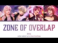 Download Lagu ŹOOĻ - ZONE OF OVERLAP (color coded lyrics)