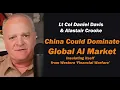 Lagu China Could Dominate Global AI Market, Insulates itself from West Financial Warfare /Alastair Crooke