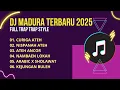 Download Lagu DJ MADURA TERBARU 2025 FULL ALBUM - NISPANAH ATEH - LAGU MADURA VIRAL TIKTOK 2025