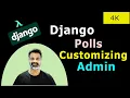 22 Customizing Django Admin Django Polls Companion s