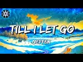 Lagu NIGHTCORE - Till I Let Go 🌙 Lyrics Video