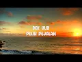 Download Lagu Lirik Lagu Bali || Dek Ulik - Pelih Pejalan