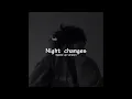 Lagu Night changes - One Direction (speed up + reverb)