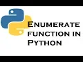 Lec 015 Enumerate function in Python