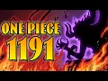 HE JUST GOT STRONGER One Piece Chapter 1191 Review