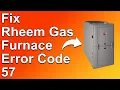 Rheem Gas Furnace Error Code 57 What Does It Means Why It Happens And Easy Way To Fix The Error