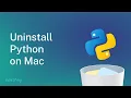 How to uninstall Python on a Mac manual easy method