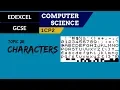 28 EDEXCEL GCSE 1CP2 Representing characters and character sets