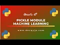 Python pickle module for saving objects in telugu pickle for machine learning in telugu