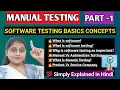 Manual Testing full course - Part 1 Software Testing Basics Concepts