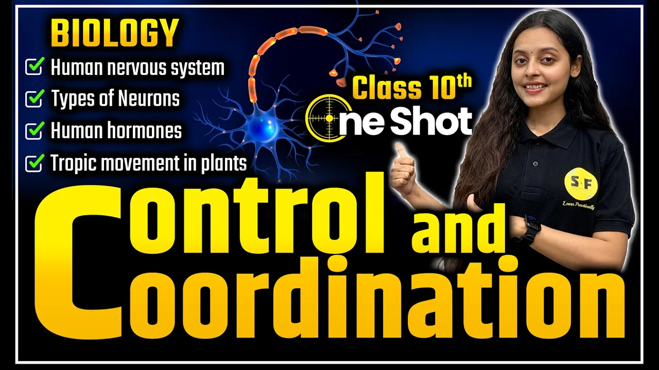Control and Coordination One Shot | Class 10th Biology Boards NCERT Explanation By Sonam Maam