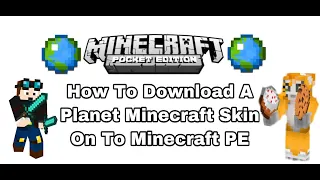 How to download a Planet Minecraft skin on to Minecraft Bedrock Pocket edition