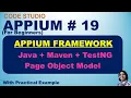 Appium With Java Tutorial 19 Appium Framework Java Maven TestNg Page Object Model