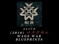 Wage War - Alive [432hz]